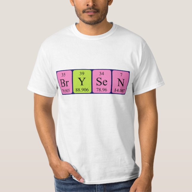 Brysen periodic table name shirt (Front)