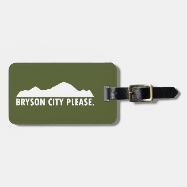 Bryson City Please Luggage Tag (Front Horizontal)