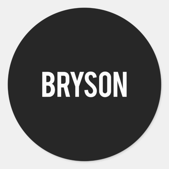 Bryson - Cool New Funny Name Fan Gift Tee  Classic Round Sticker (Front)