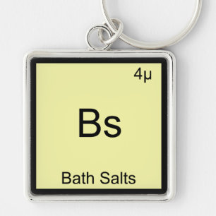 Bs - Bath Salts Funny Element Meme Chemistry Tee Key Ring