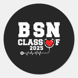 Bsn Bachelor Of Nursing Graduation Cl Of 2025 Grad Classic Round Sticker