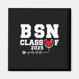 Bsn Bachelor Of Nursing Graduation Cl Of 2025 Grad Magnet