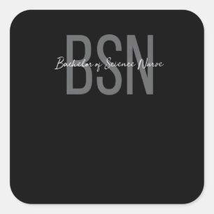BSN Bachelor of Science Nurse for Life Future RN N Square Sticker