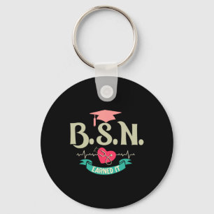 Bsn Earned It Nurse Degree Senior Nursing Graduate Key Ring