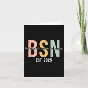 Bsn Est. 2025 Bachelor Of Science In Nursing Gradu Card