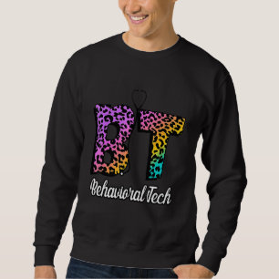 Bt Behavioural Tech Nurse's Day Nurse Week Nurse W Sweatshirt