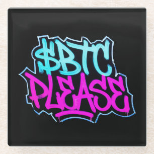 "$BTC Please" (Style 1) Glass Coaster