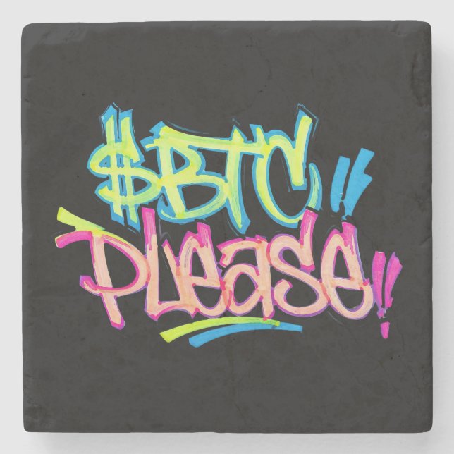 "$BTC Please" (Style 3) Stone Coaster (Front)