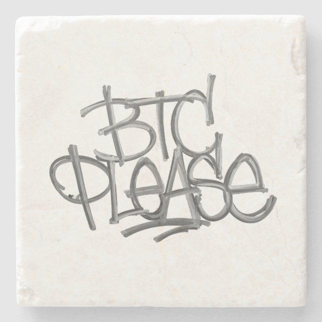 "BTC Please" (White) Stone Coaster (Front)