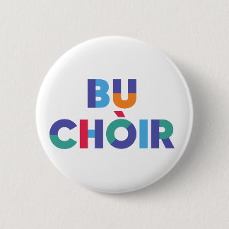 Bu Chòir / Yes - Scottish Independence Bag 6 Cm Round Badge