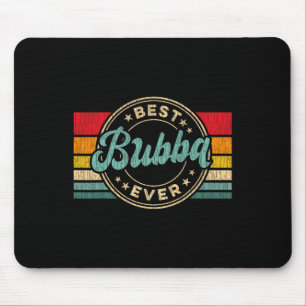 Bubba Ever Vintage Retro Father's Day Gift 1 Mouse Mat