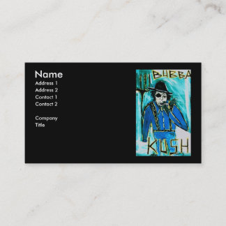 BUBBA KUSH BUSINESS CARD