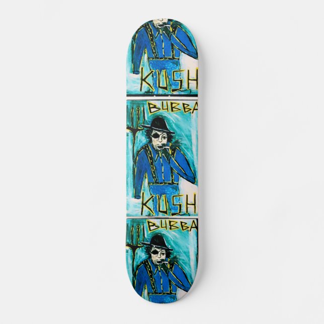 BUBBA KUSH SKATEBOARD (Front)