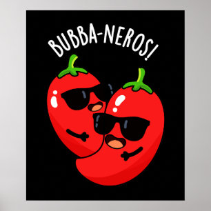 Bubba-neros Funny Habanero Pun Dark BG Poster