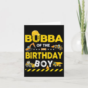 Bubba Of The Birthday Boy Construction Worker Birt Card