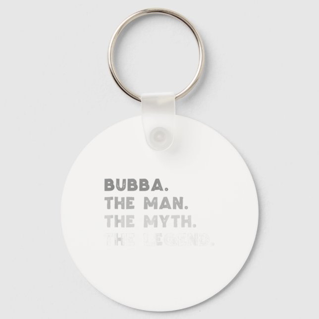 Bubba The Man The Myth The Legend Cool Bubba Tank  Key Ring (Front)
