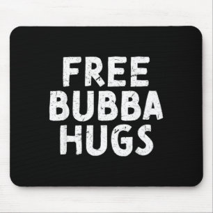 Bubba Uncle For Your Favourite Brother Bubba Mouse Mat