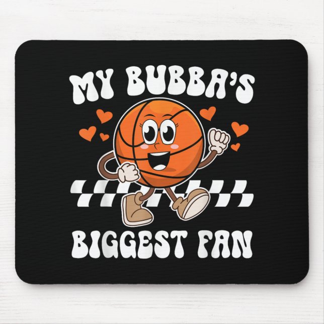 Bubbas Biggest Fan Basketball Sister Of A Basketba Mouse Mat (Front)