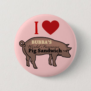 BUBBA'S PIG SANDWICH 6 CM ROUND BADGE