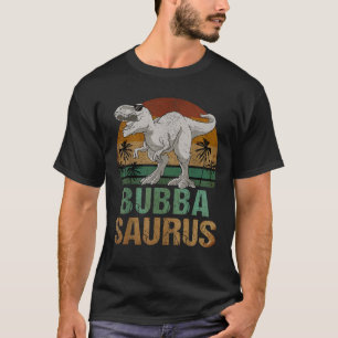 Bubbasaurus Dinosaur Bubba Saurus Vintage Father s T-Shirt