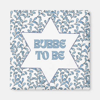 "Bubbe to Be" Funny New Grandma Modern Jewish Cute Magnet