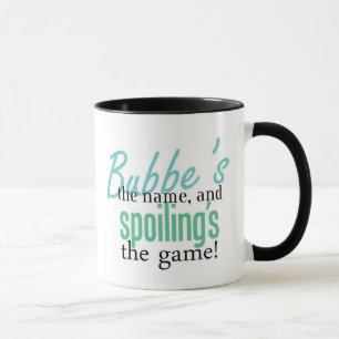 Bubbe's the Name, and Spoiling's the Gam Mug