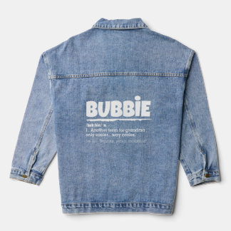Bubbie Definition Mother's Day For Grandma Denim Jacket