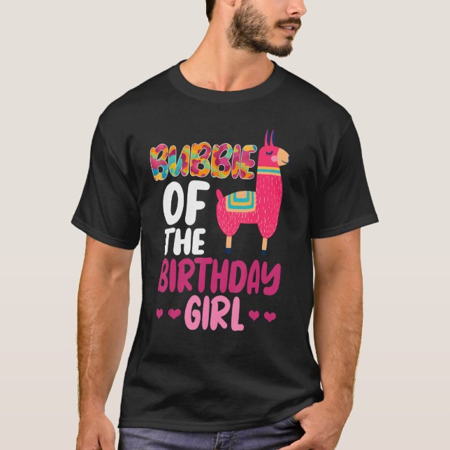 Bubbie Of The Birthday Girl Llama Bday Alpaca Cele T-Shirt (Front)