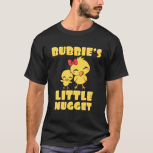 Bubbie's Little Nugget Chicken Lover Grandma Mothe T-Shirt