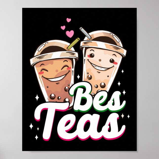 Bubble Boba Tea Bes Teas Best Friends Poster (Front)