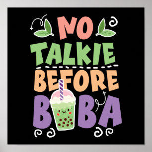 Bubble No Talkie Before Boba Tea Poster