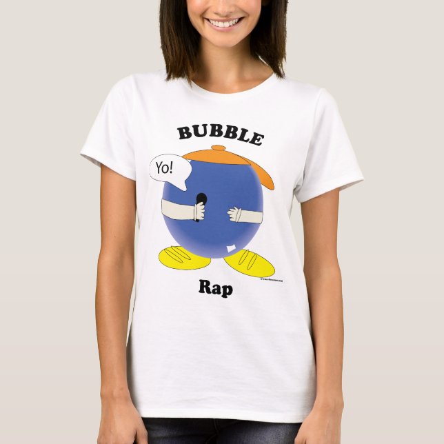 Bubble Rap T-Shirt (Front)