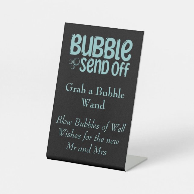 Bubble Send Off Pedestal Sign (Front)