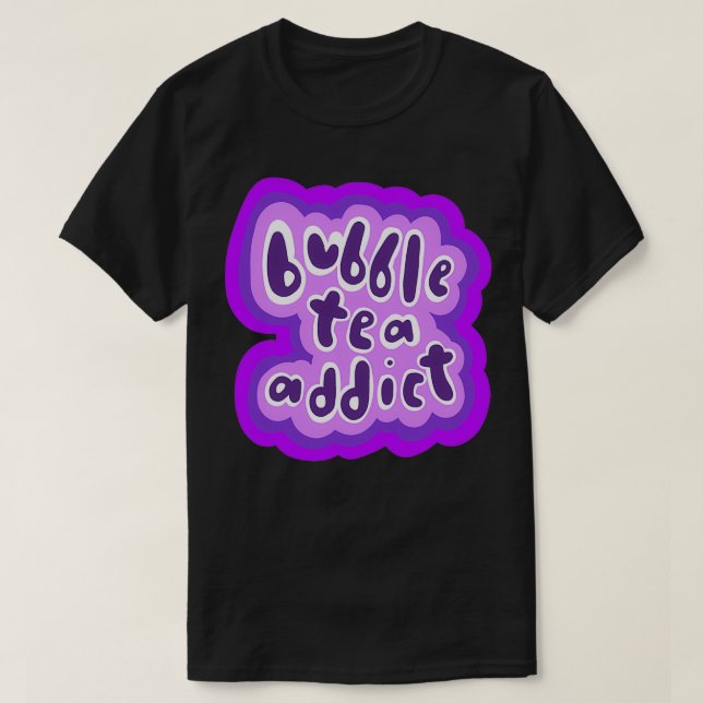 Bubble Tea Addict Purple Version T-Shirt (Design Front)