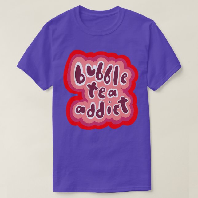 Bubble Tea Addict Red Version T-Shirt (Design Front)