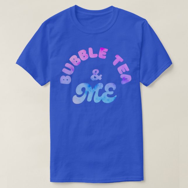 Bubble tea and me T-Shirt (Design Front)