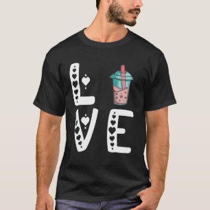 Bubble Tea Lover Boba Tea Drinks Tapioca Pearl Swe T-Shirt