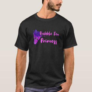 Bubble Tea Princess Boba Tea Boba Sweet Drinks Des T-Shirt