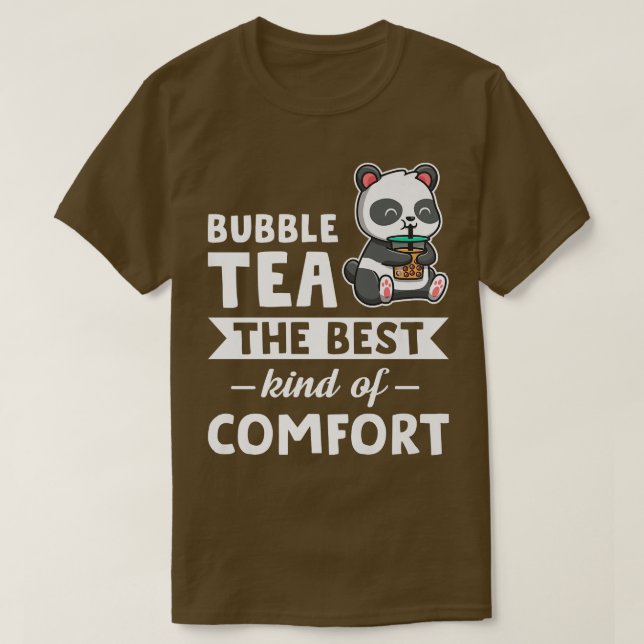 Bubble tea the best kind Bubble tea Merchandise  5 T-Shirt (Design Front)