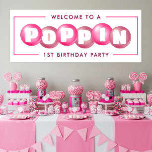 Bubblegum Pink Poppin Girl 1st Birthday Party Banner