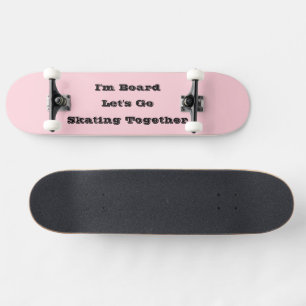 Bubblegum Pink Pretty And Yummy Solid Colour Skateboard