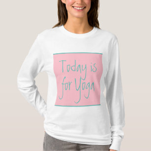 Bubblegum pink, teal, pretty, yoga or your words T-Shirt