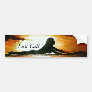 Bubblepacific bumper stickers, last call bumper sticker