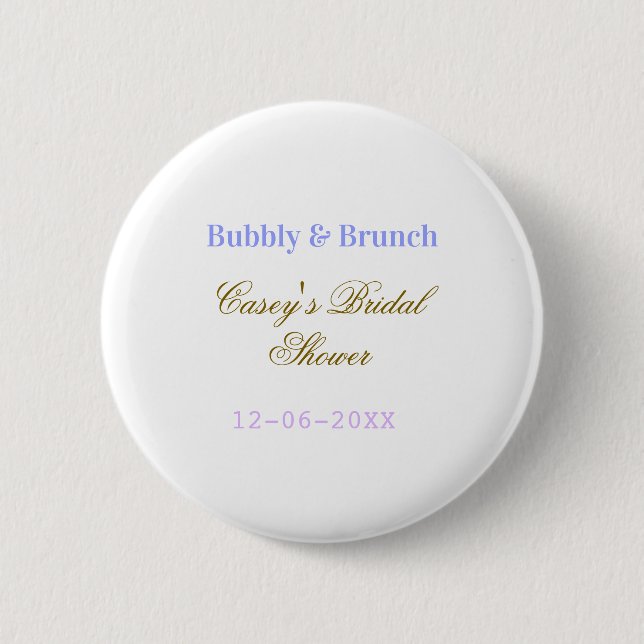 Bubbly and brunch bridal shower name date purple g 6 cm round badge (Front)