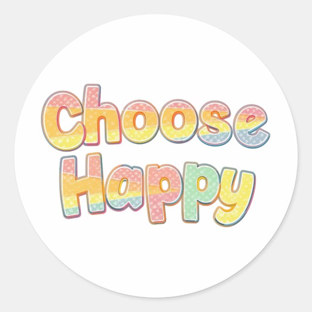 Bubbly Font "Choose Happy" Quote Classic Round Sticker (Front)