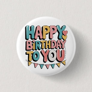 Bubbly Happy Birthday 3 Cm Round Badge