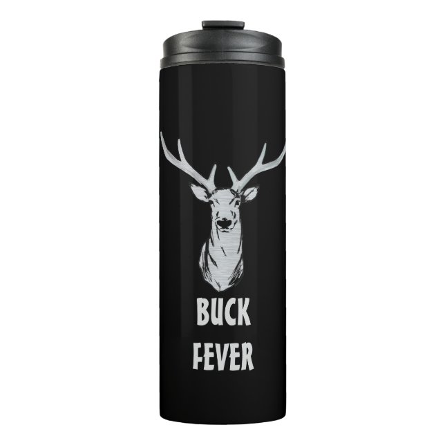 Buck Fever Deer Hunting Thermal Coffee Mug (Front)