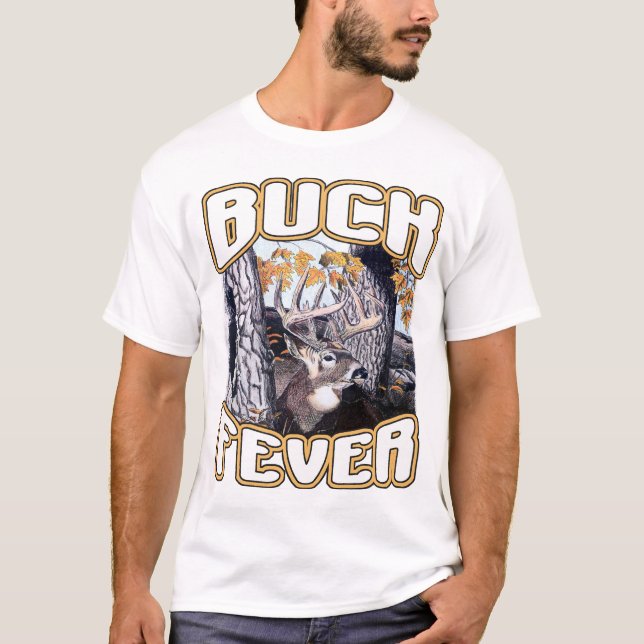 Buck Fever T-Shirt (Front)