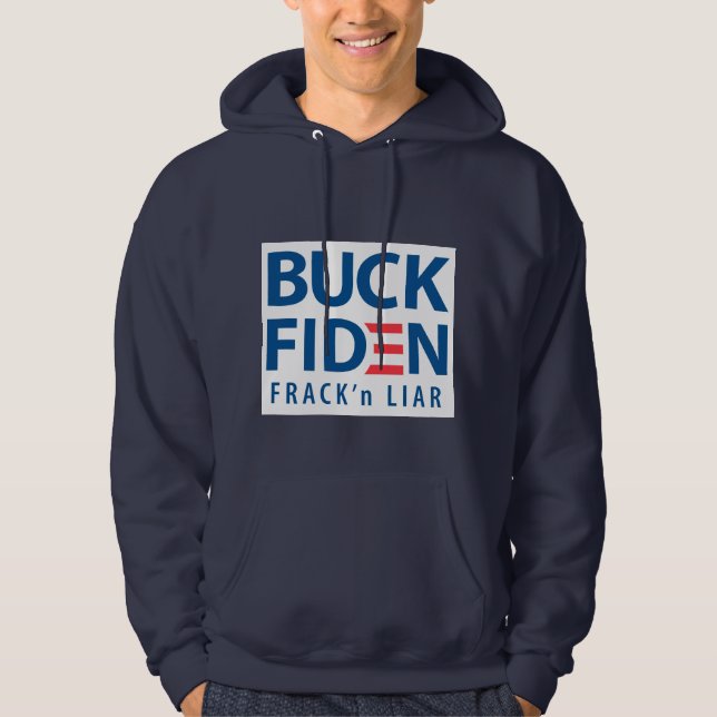 Buck Fiden Hoodie (Front)
