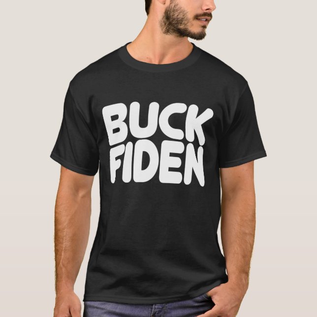 Buck Fiden T-Shirt (Front)